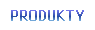 Produkty